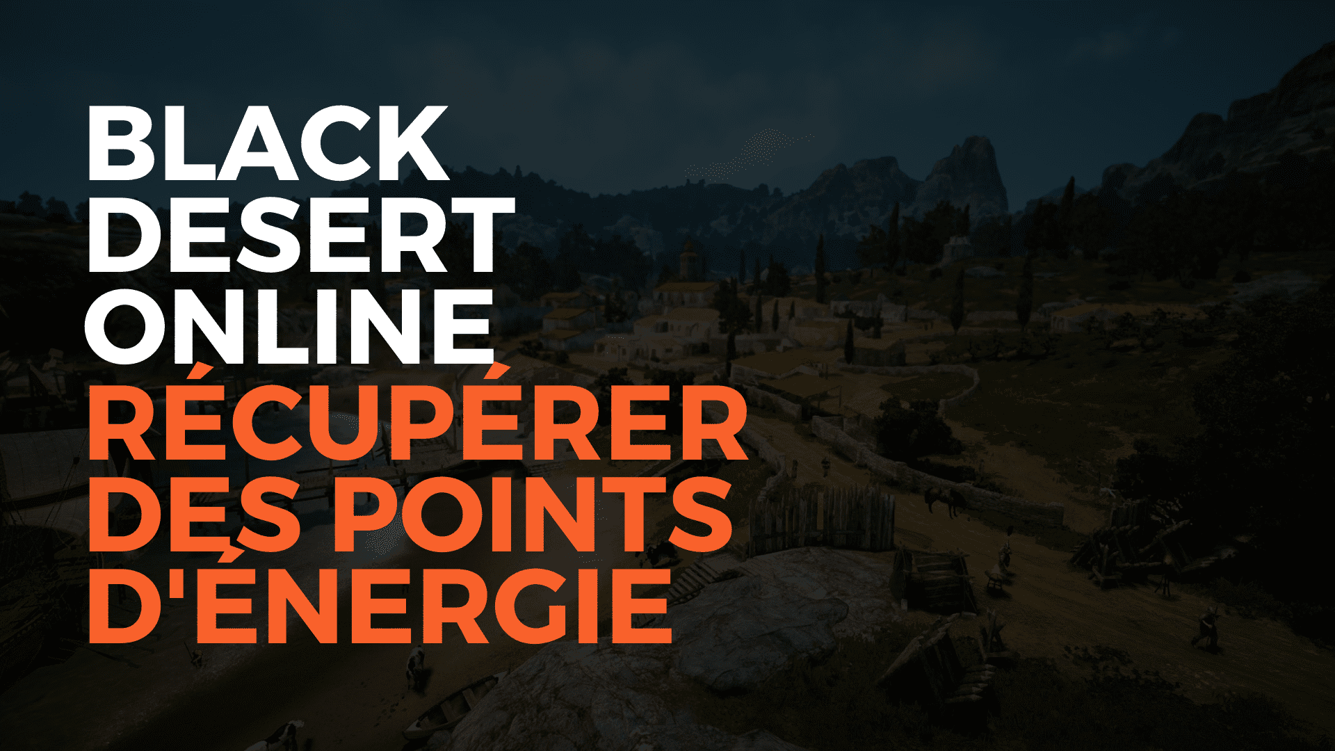 Récupérer des points d'énergie, black desert online