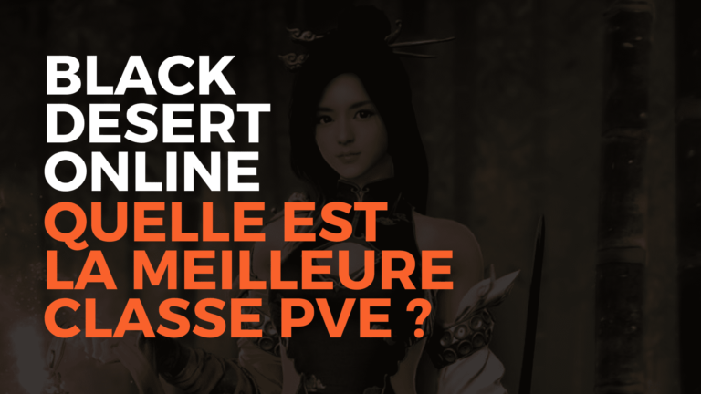 Black desert online meilleure classe PVE, black desert online france, bdo france, black desert online, meilleure classe pve bdo, black desert online pve, quelle est la meillreu classe pve sur black desert online, best classe pve, misplay, pearl abyss