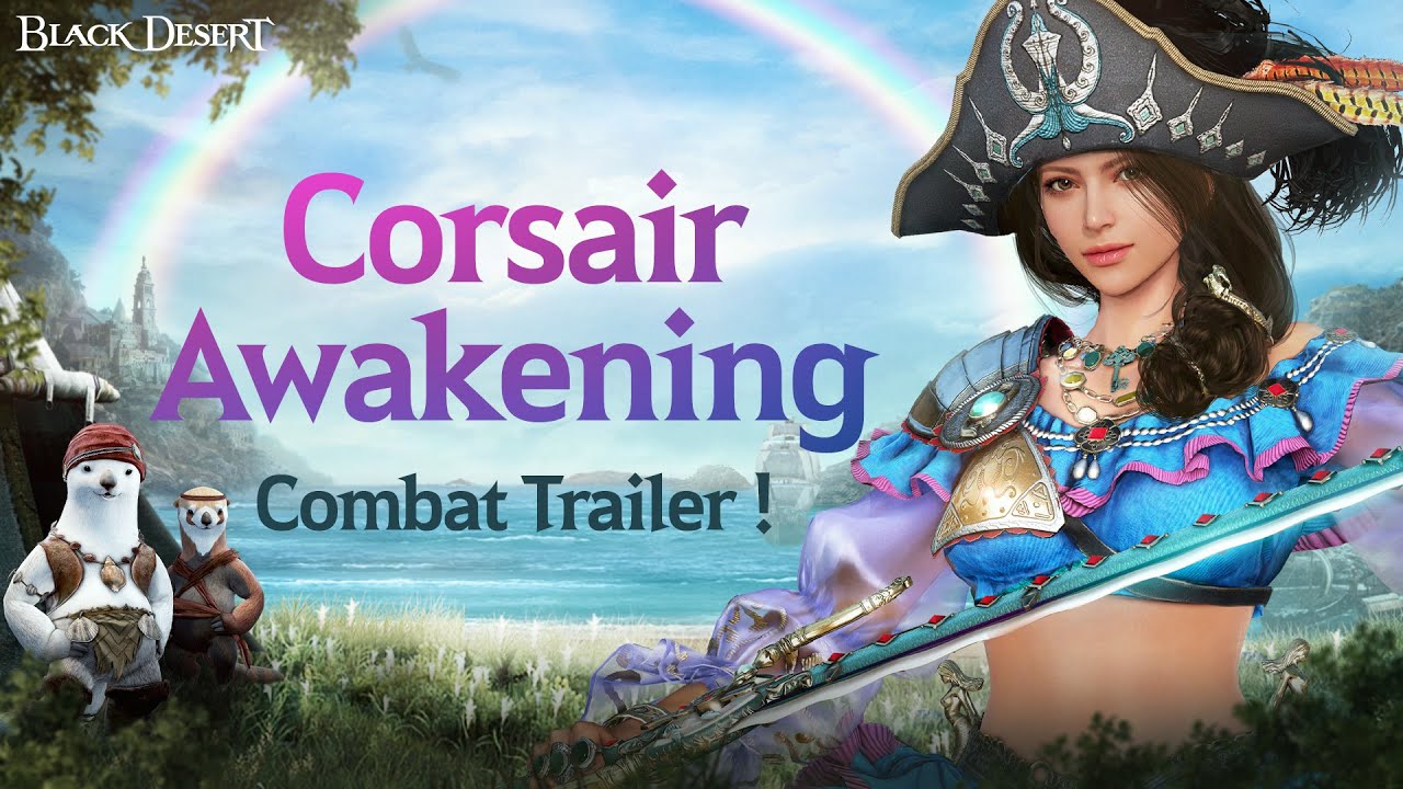 Black Desert Online Éveil de la Corsaire, bdo france, black desert online france, bdo misplay, corsaire, corsair awaking, pearl abyss