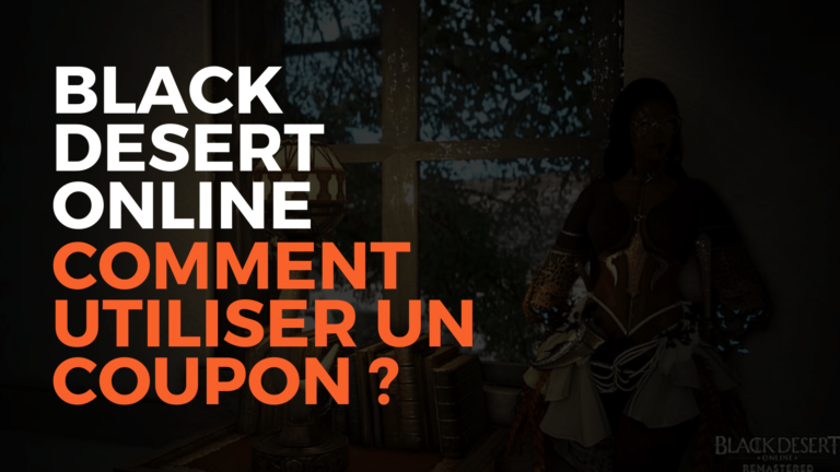 black desert online utiliser un coupon, bdo, black desert online, bdo france, black desert france, guides bdo, guides, pearl abyss, coupons, misplay
